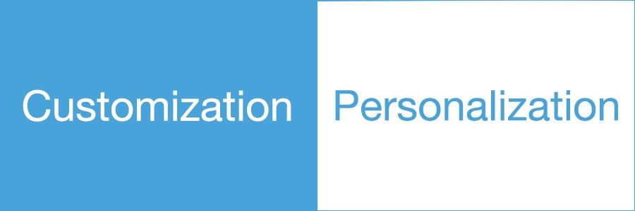 The Difference Between Customization and Personalization